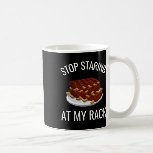 Mug Arrête de mater mon étalage Funny Rack Of Ribs Rbe