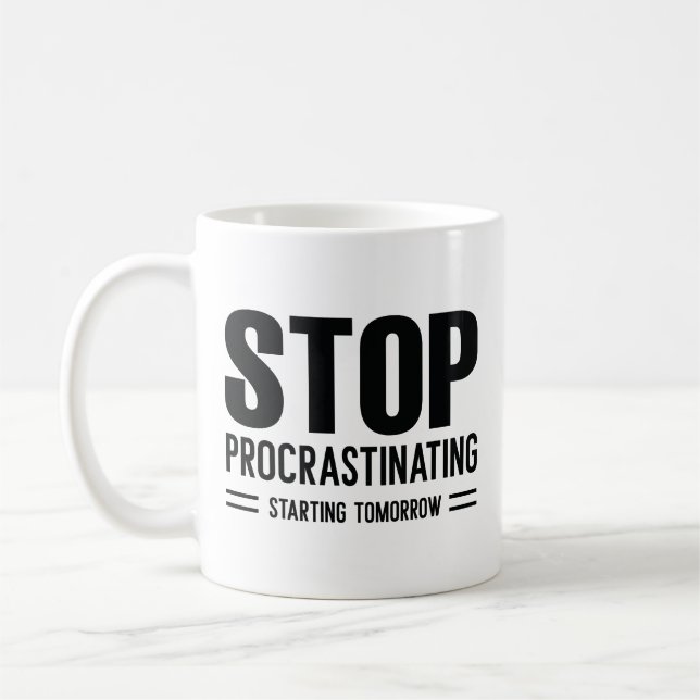 Mug Arrêter de faire des procrastines à partir de dema (Gauche)