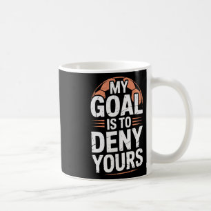 Mug Arrêteur De Tir Mon Objectif Est De Refuser Le Vôt