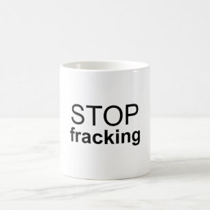 Mug Arrêtez la fracturation