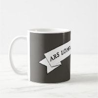 ARS LONGA VITA BREVIS - L'art est long et la vie e