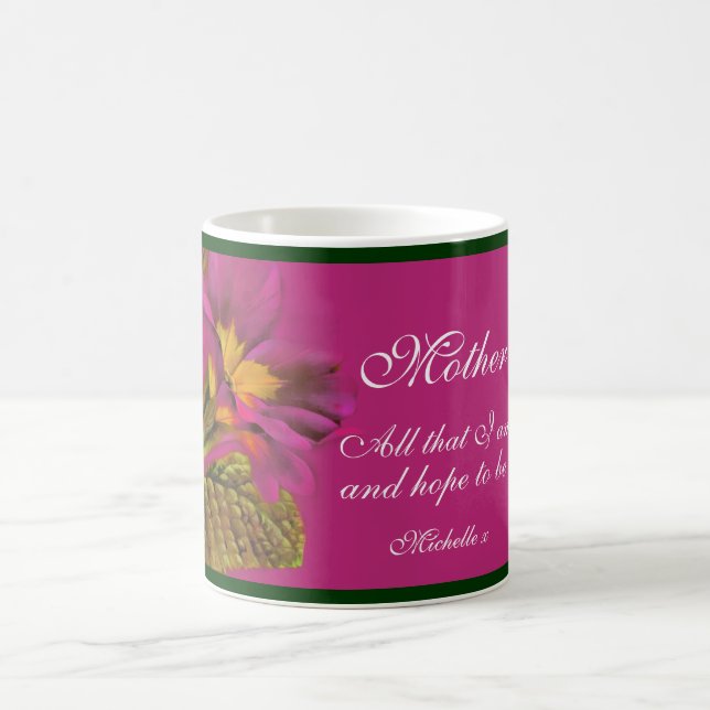 Mug Art floral Primula "Mère tout ce que je suis" tass (Centre)