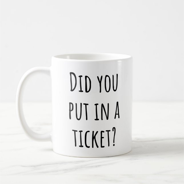 Mug As-Tu Mis Un Billet ? - Support technique amusant (Gauche)
