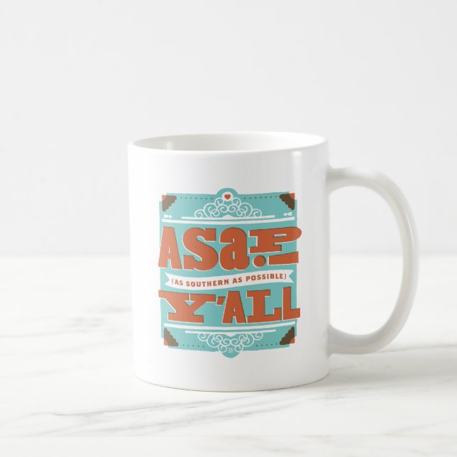 Mug ASAP | Aussi Au Sud Que Possible Y'ALL (Droite)