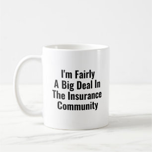 Mug Assez Gros Deal Dans Funny Assurance Agent Broker