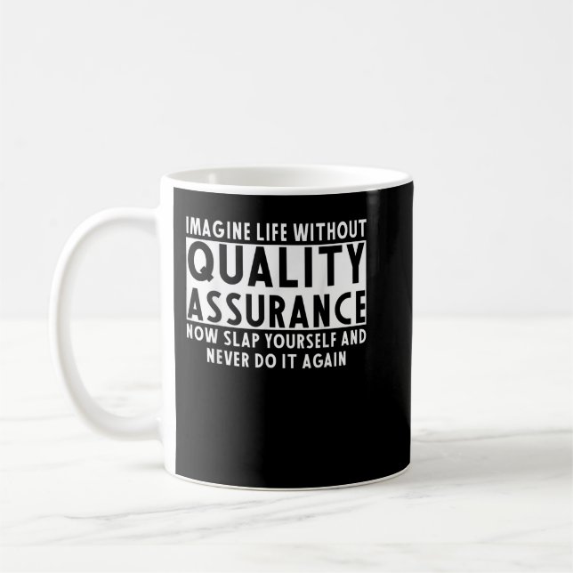 Mug Assurance de la qualité Vêtements drôle Assurance  (Gauche)