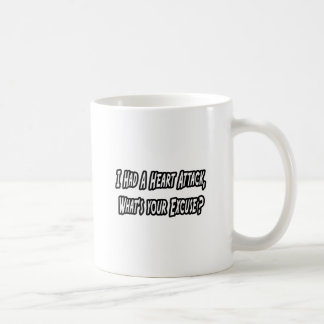 Mug Attaque Cardiaque...Votre Pardon ?