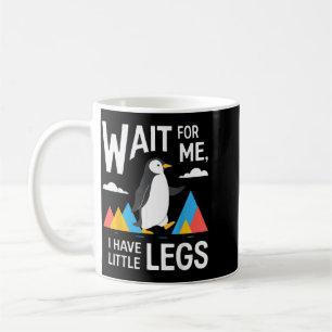 Mug Attendez d'avoir des petites pattes Pingouin Rando