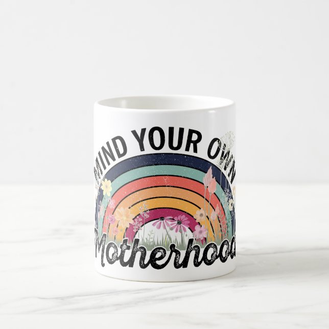 Mug Attention à votre propre maternité, cadeaux de la  (Centre)