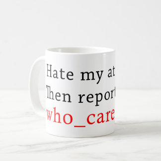 Mug attitude