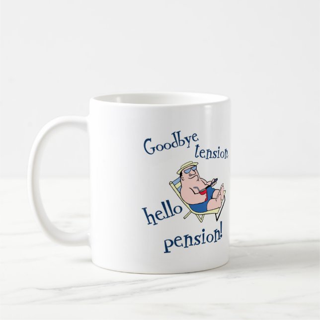 MUG AU REVOIR TENSION, BONJOUR PENSION ! CADEAU DE (Gauche)