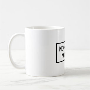 Mug Aucun café aucun code