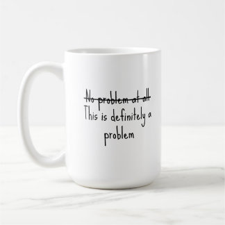 Mug Aucun problème