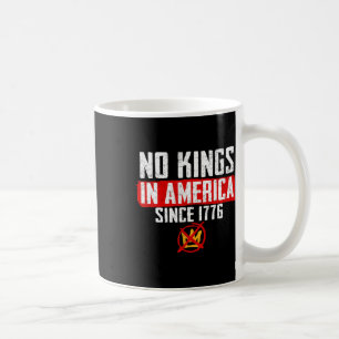 Mug Aucun Rois D'Amérique Ne Résiste À La Contestation