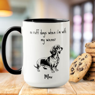 Mug Aucun Ruff Days Dachshund chien