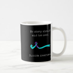Mug Aucune Histoire Ne Devrait Se Terminer Trop Tôt Se