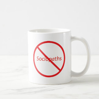 Mug Aucuns Sociopaths !