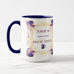 Mug Aujourd'hui va être brassant