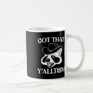 Mug Autism Funny Comprend Que Y'alltism Chemise Mème A