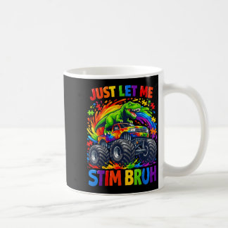 Mug Autisme Laissez Stim Bruh T Rex Monster Truck Garç