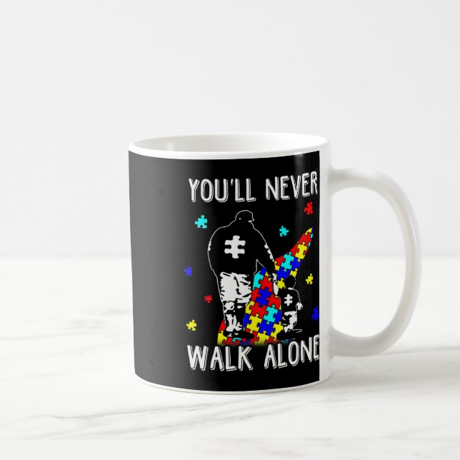 Mug Autisme Papa Vous Ne Marcherez Jamais Seul Soutien (Droite)