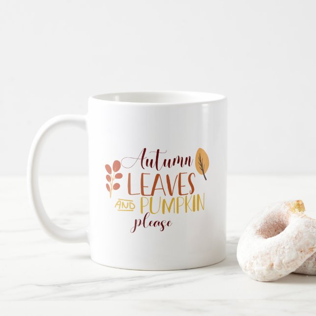 Mug Automne Feuilles Citrouille S'il vous plaît Typogr (Avec donut)