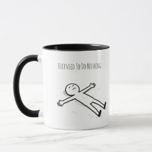Mug Autorisé à ne rien faire de drôle Stick Figure Par