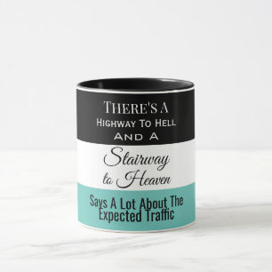 Mug Autoroute vers l'enfer/escalier vers le ciel