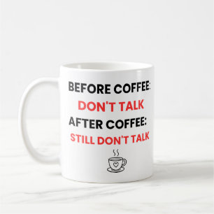 Mug Avant le café, ne parlez pas - Drôle et sarcastiqu