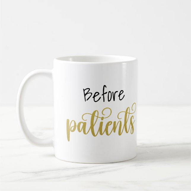 Mug Avant Patients Drôle Infirmière Docteur Médicale t (Gauche)