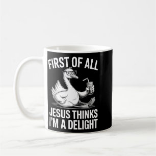 Mug Avant tout Jésus pense que je suis un délice Desig