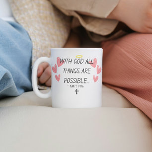 Mug "Avec Dieu, toutes les choses sont possibles"