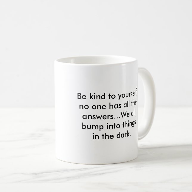Mug avec le message - sois gentil avec toi-même (Devant droit)