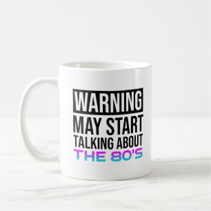 Mug Avertissement - Peut Commencer À Parler Des Années