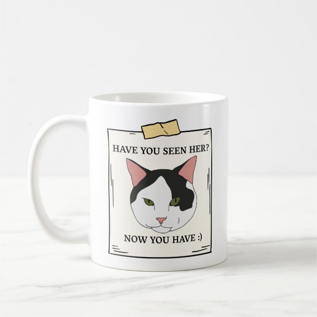 Mug Avez-Vous Vu Chat Maintenant Vous Avez Un Animal R (Gauche)