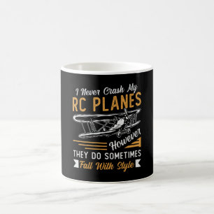 Mug Avion pilote de plan RC J'ai jamais écrasé mes Avi