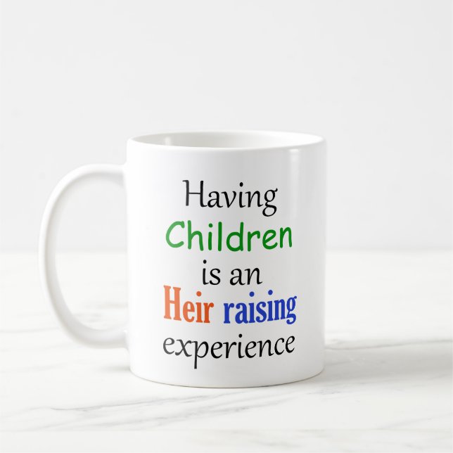Mug Avoir des enfants est une expérience d'éducation (Gauche)