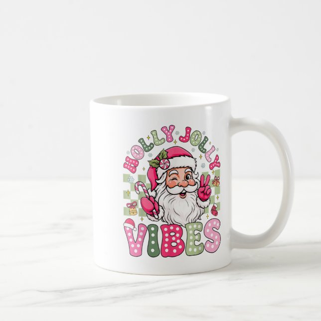 Mug Avoir Holly Xmas Jolly Noël Coquette Vibes W (Droite)