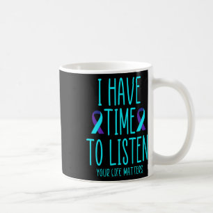 Mug Avoir Le Temps D'Écouter Sensibilisation Au Suicid