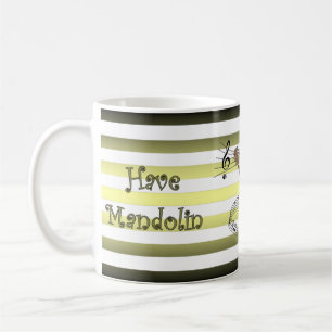 Mug Avoir Mandolin ~ Will Travel ~ Musical Stripes ~
