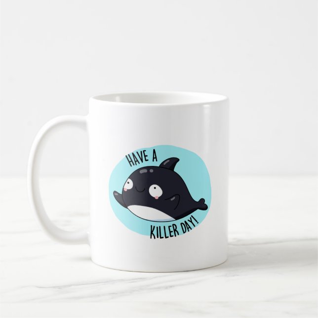 Mug Avoir Un Jour De Tueur Drôle Tueur Baleine Pun (Gauche)