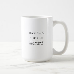 Mug Avoir un moment de livre