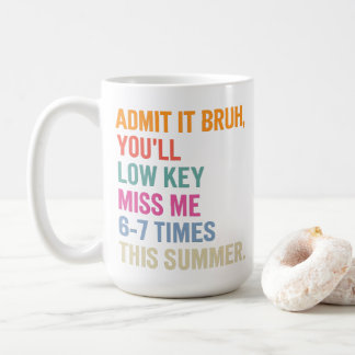 Mug Avouez-le Vous allez secrètement me manquer 6-7 fo