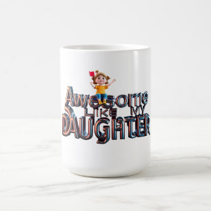 Mug Awome Comme Ma Fille - 3D Papa Pride Design