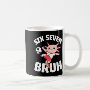 Mug Axolotl Soccer 67 Bruh Mème Drôle Football Kawaii 