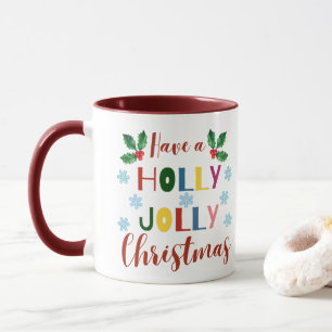 Mug Ayez Un Noël Holly Jolly