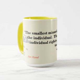 Mug Ayn Rand Citation Sur La Minorité La Plus Petite