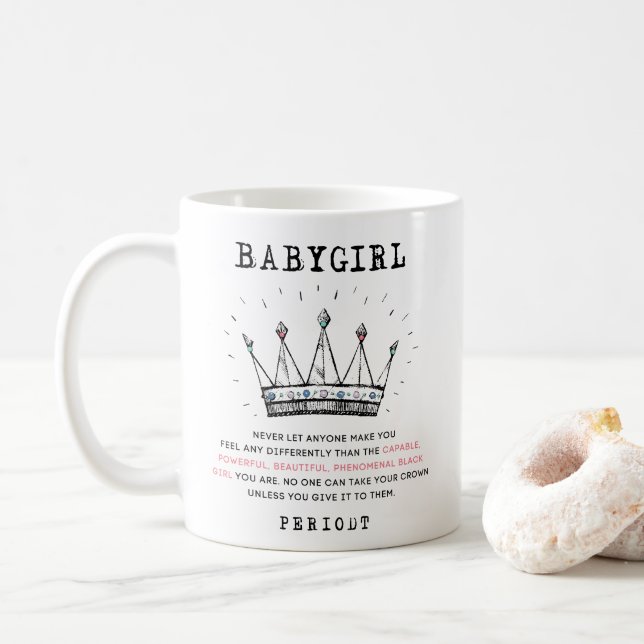 Mug Babygirl - Personne ne peut prendre votre Couronne (Avec donut)