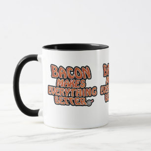 Mug Bacon rend tout mieux