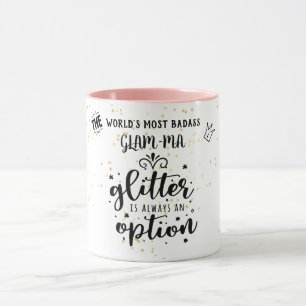 Mug BADASS GLAM-MA - La Parties scintillant Est Toujou